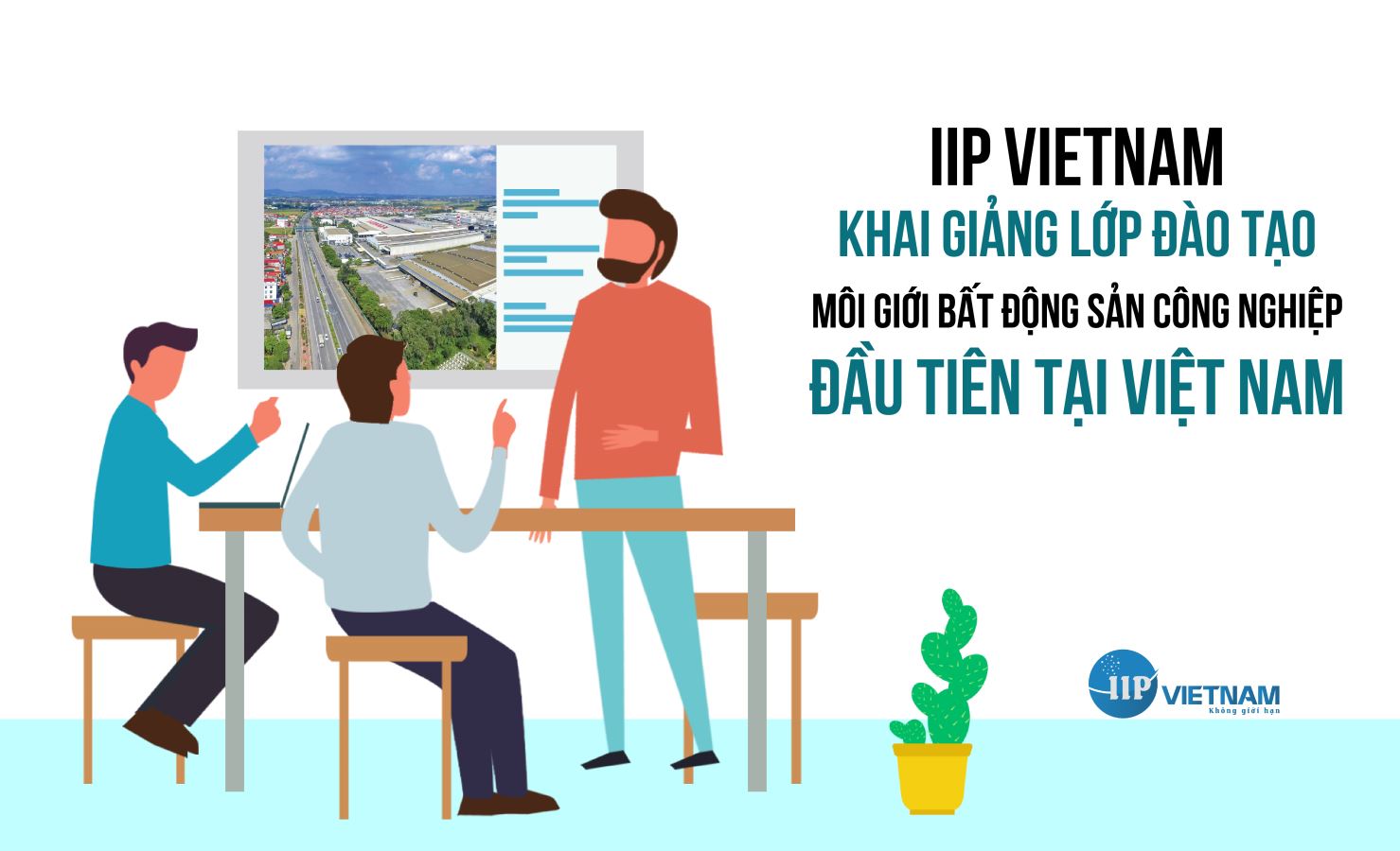 IIP VIETNAM khai giảng lớp đào tạo bất động sản công nghiệp Việt Nam