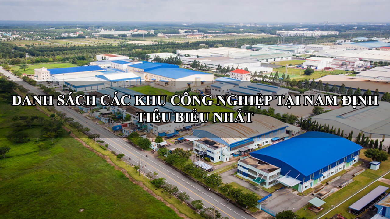 Phương án phát triển các khu công nghiệp và cụm công nghiệp ở Nam Định